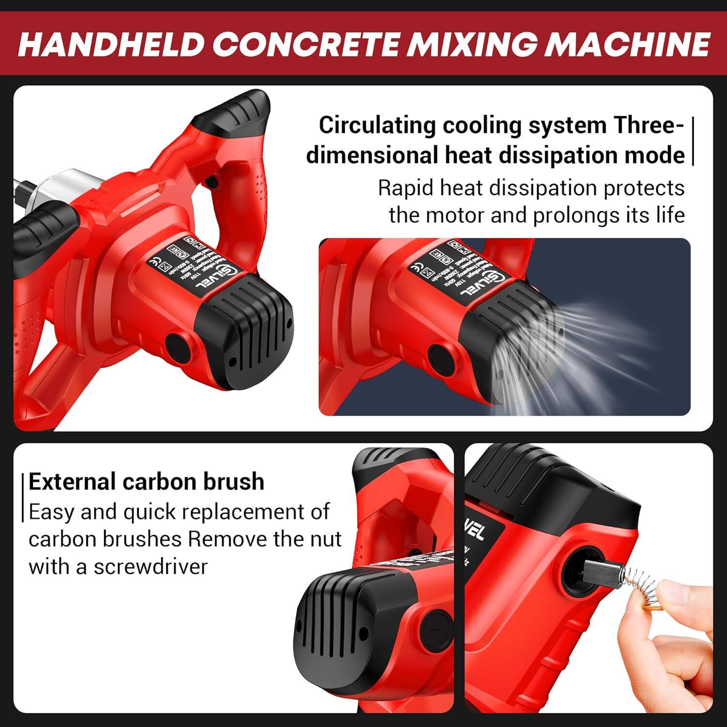 HANDHELD CONCRETE MIXING MACHINE

- Circulating cooling system
- Three-dimensional heat dissipation mode
- Rapid heat dissipation protects the motor and prolongs its life

- External carbon brush
- Easy and quick replacement of carbon brushes
- Remove the nut with a screwdriver