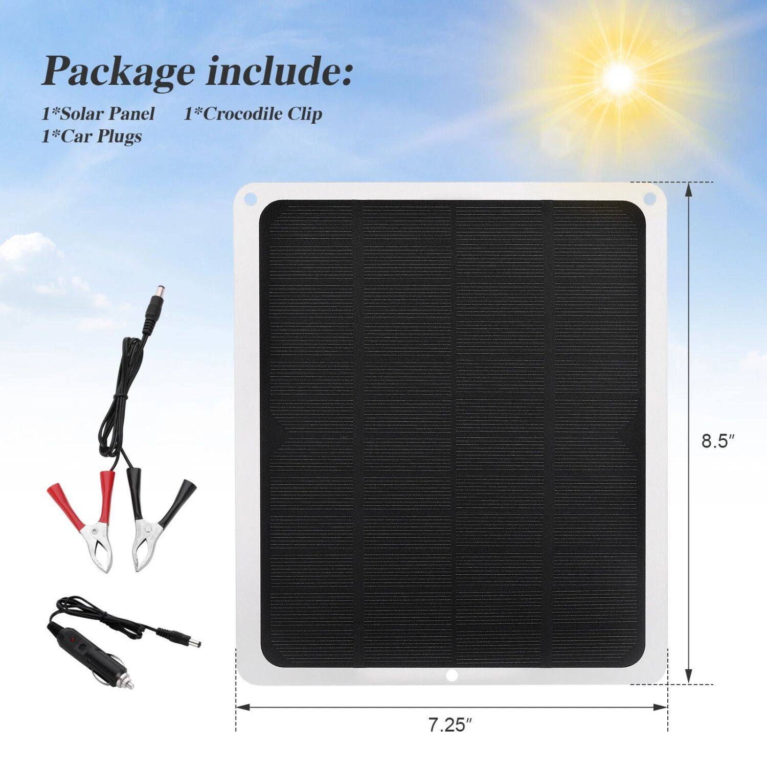 Package include:  
1*Solar Panel  
1*Crocodile Clip  
1*Car Plugs  

8.5"  
7.25"