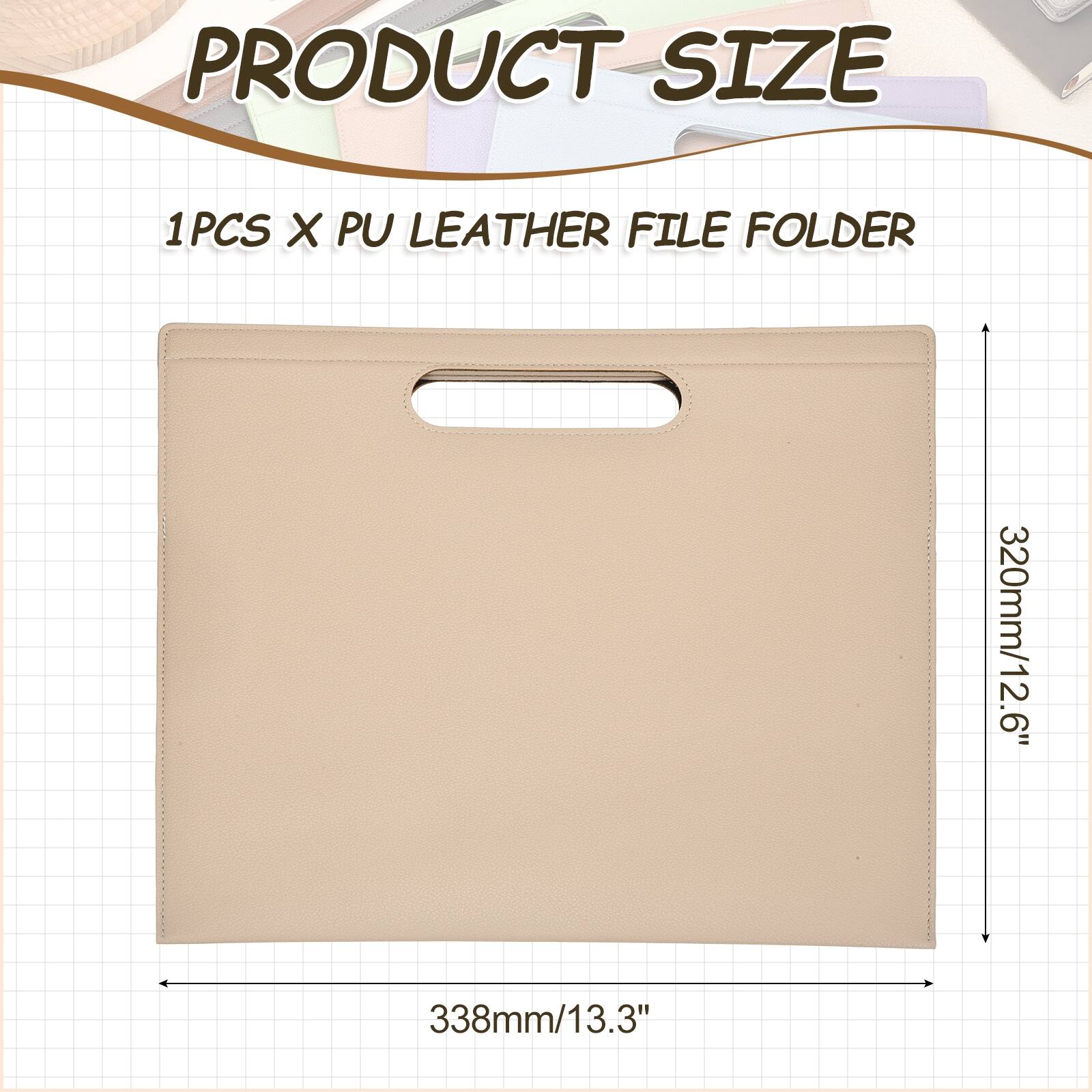 PRODUCT SIZE

1PCS X PU LEATHER FILE FOLDER

320mm/12.6" x 338mm/13.3"