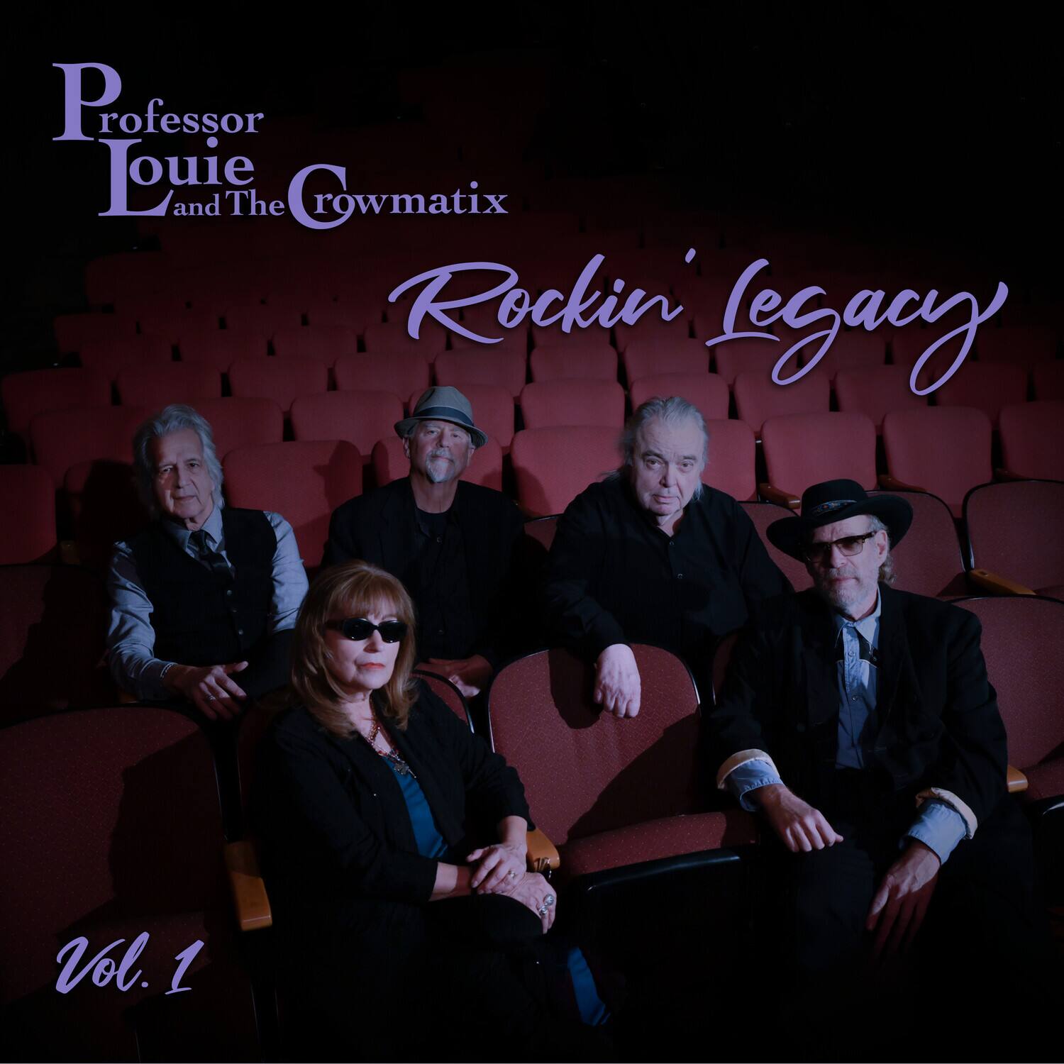 Professor Louie and The Crowmatix  
Rockin' Legacy  
Vol. 1