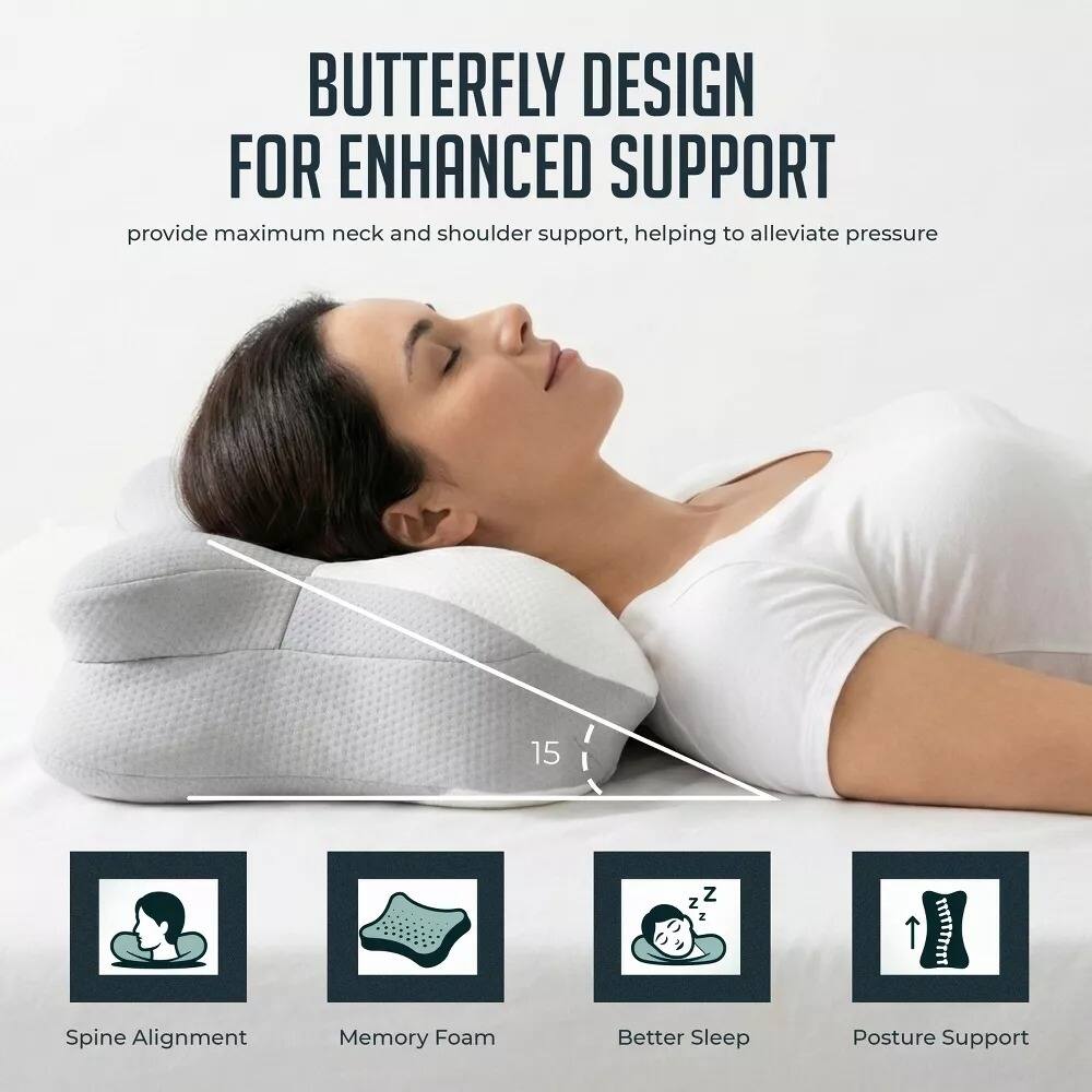 BUTTERFLY DESIGN FOR ENHANCED SUPPORT  
provide maximum neck and shoulder support, helping to alleviate pressure  

15 Z Z N 11TXI/!!1  

Spine Alignment  
Memory Foam  
Better Sleep  
Posture Support