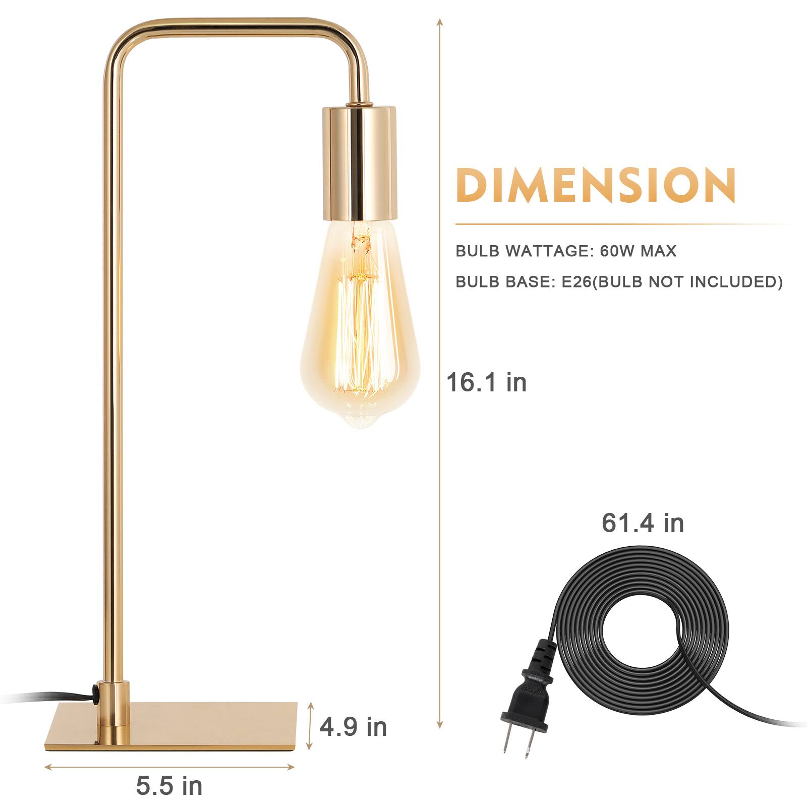 DIMENSION  
BULB WATTAGE: 60W MAX  
BULB BASE: E26 (BULB NOT INCLUDED)  

16.1 in  
61.4 in  
4.9 in  
5.5 in