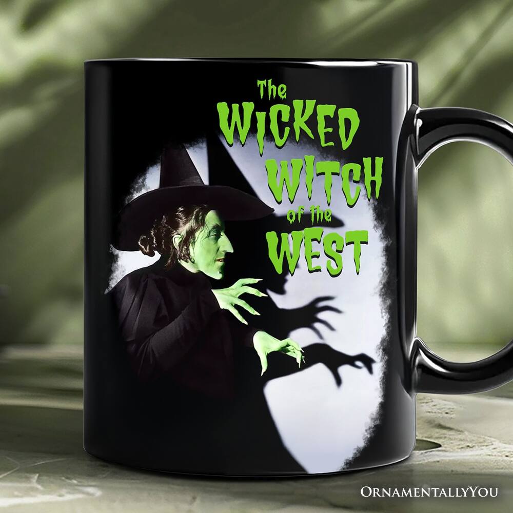 The WICKED WITCH of the WEST  
ORNAMENTALLY YOU