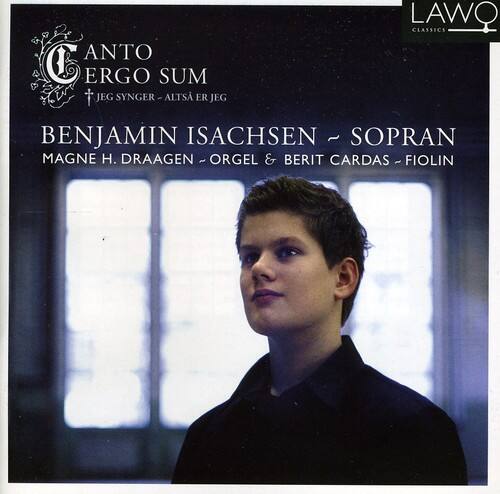 Benjamin Isachsen - Canto Ergo Sum   - COMPACT DISCS [CD]