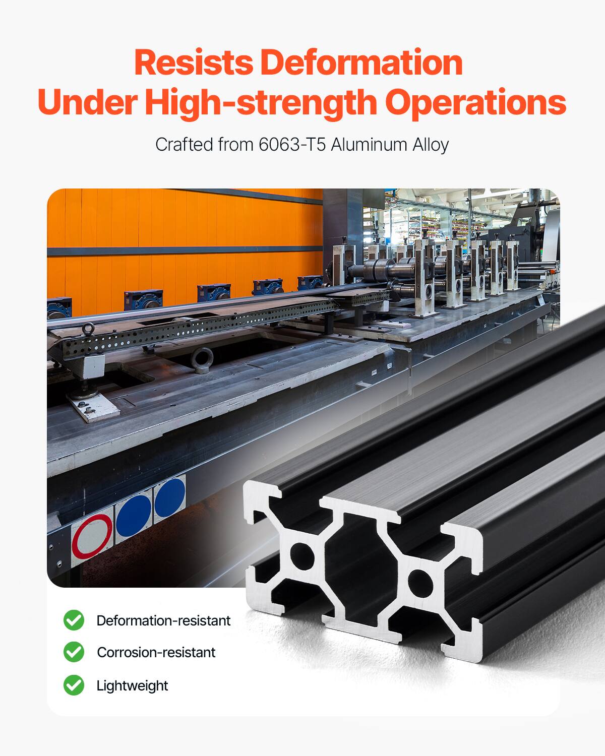 Resists Deformation Under High-strength Operations  
Crafted from 6063-T5 Aluminum Alloy  

Deformation-resistant  
Corrosion-resistant  
Lightweight
