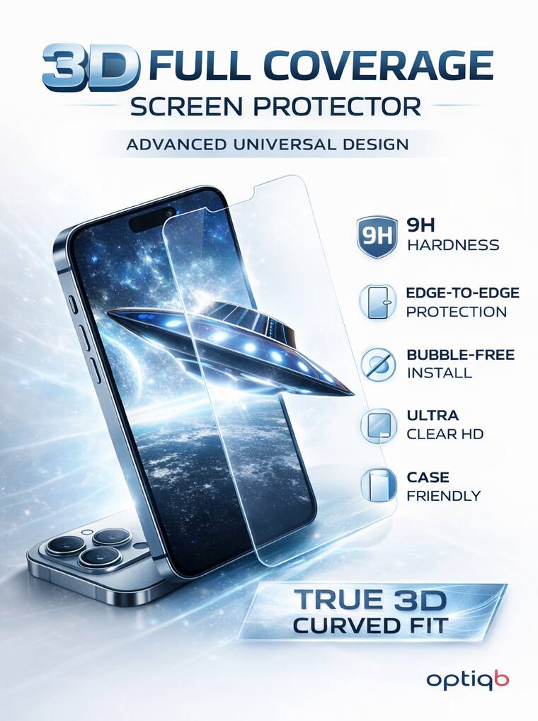 3D FULL COVERAGE SCREEN PROTECTOR  
ADVANCED UNIVERSAL DESIGN  
9H HARDNESS  
EDGE-TO-EDGE PROTECTION  
BUBBLE-FREE INSTALL  
ULTRA CLEAR HD  
CASE FRIENDLY  
TRUE 3D CURVED FIT  
optiqb