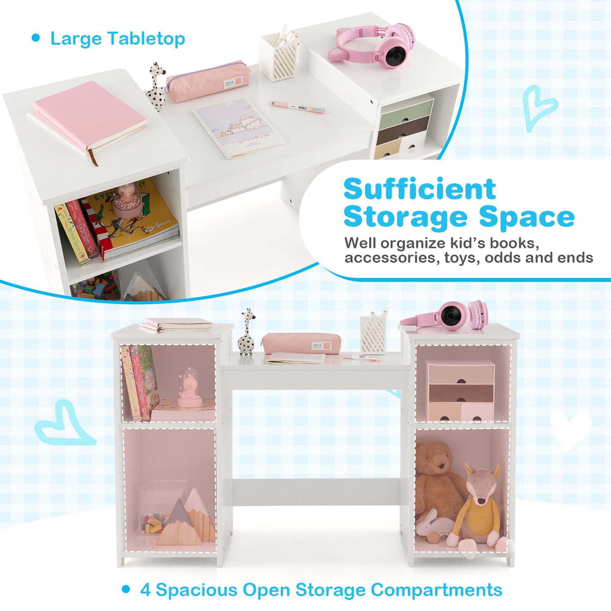 - Large Tabletop
- Sufficient Storage Space
  - Well organize kid's books, accessories, toys, odds and ends
- 4 Spacious Open Storage Compartments