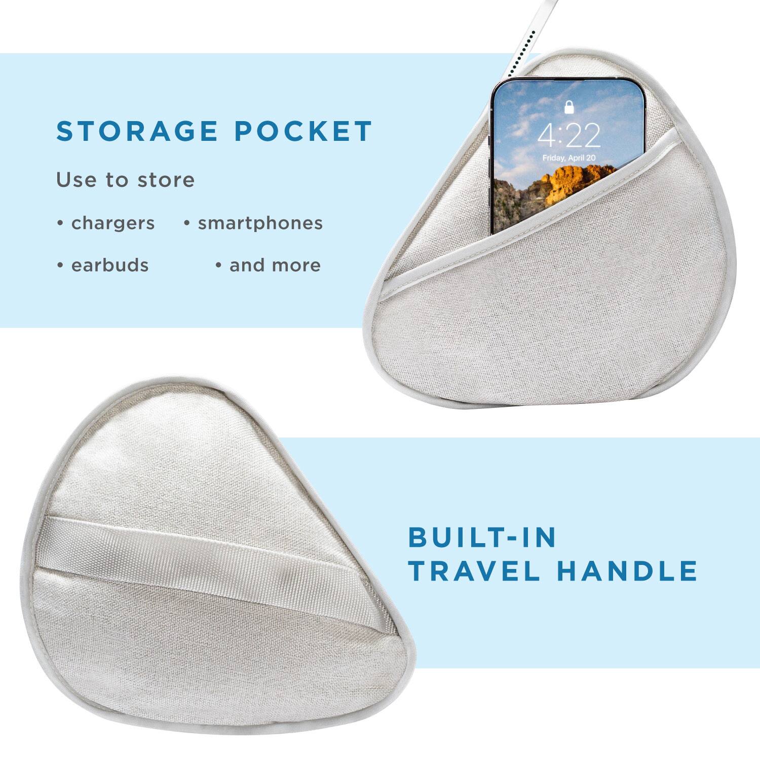 STORAGE POCKET  
Use to store  
- chargers  
- smartphones  
- earbuds  
- and more  

4:22  
Friday, April 20  

BUILT-IN TRAVEL HANDLE