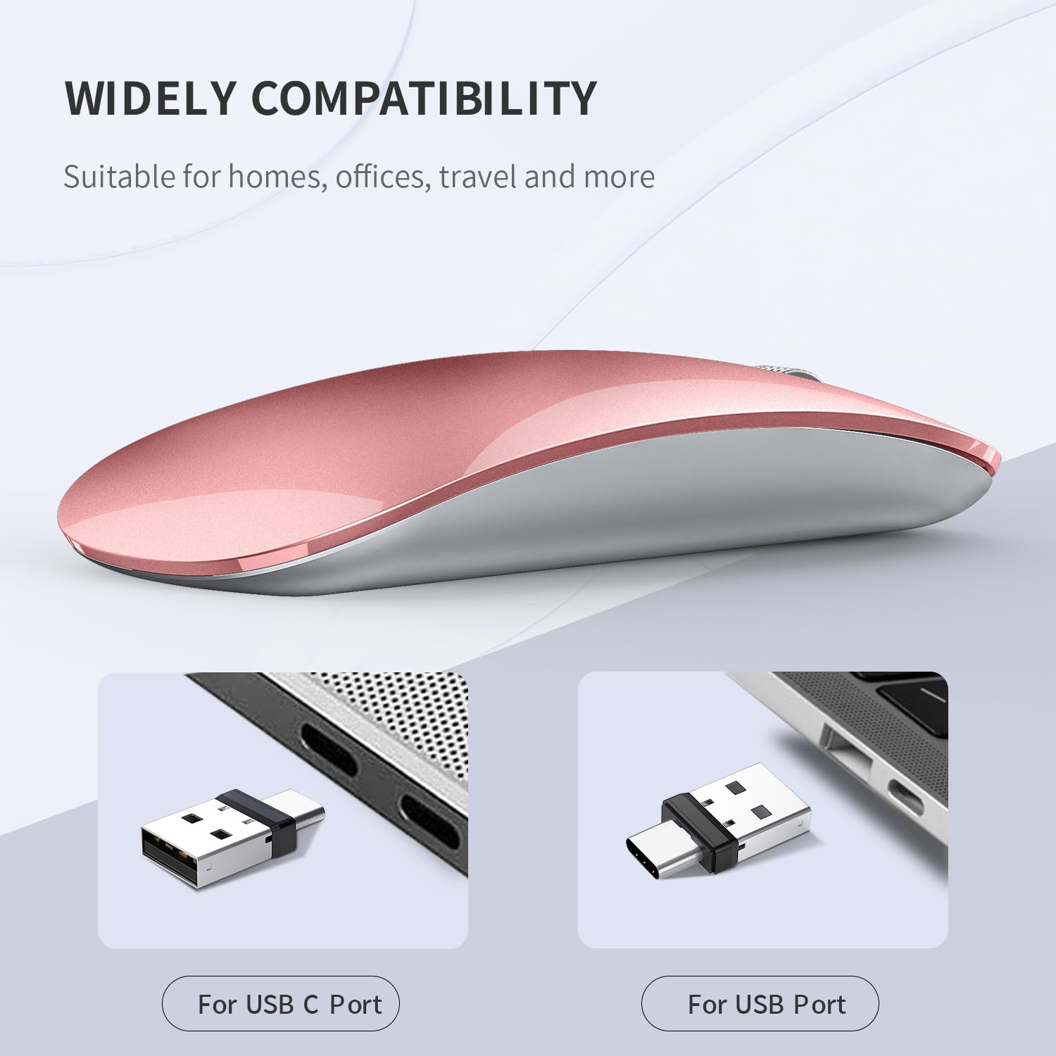 WIDELY COMPATIBILITY  
Suitable for homes, offices, travel and more  

For USB C Port  
For USB Port