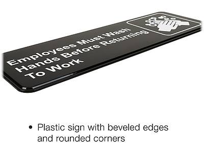 Employees Must Wash Hands Before Returning To Work

Plastic sign with beveled edges and rounded corners