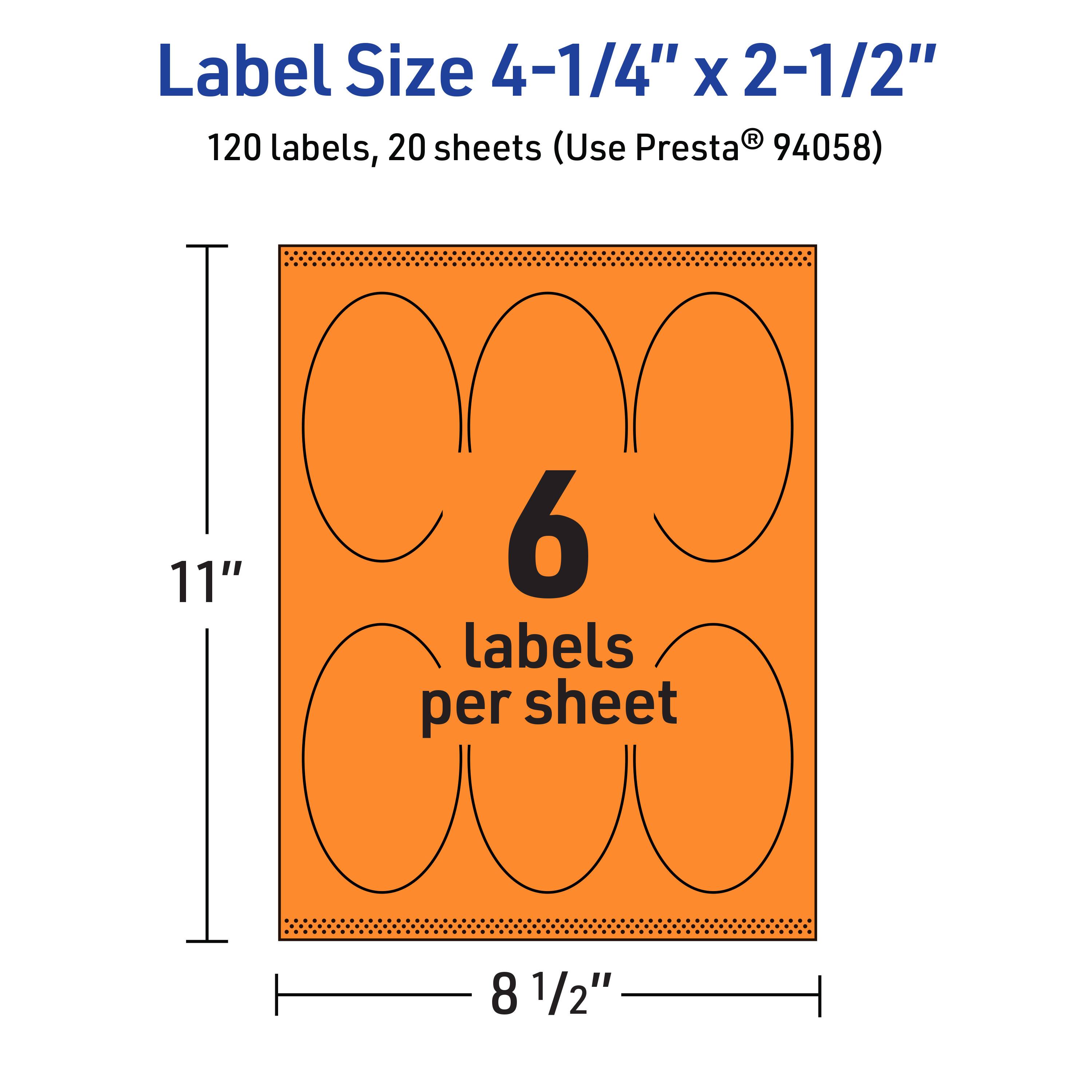 Label Size 4-1/4" x 2-1/2"  
120 labels, 20 sheets (Use Presta® 94058)  
6 labels per sheet  
11" x 8 1/2"