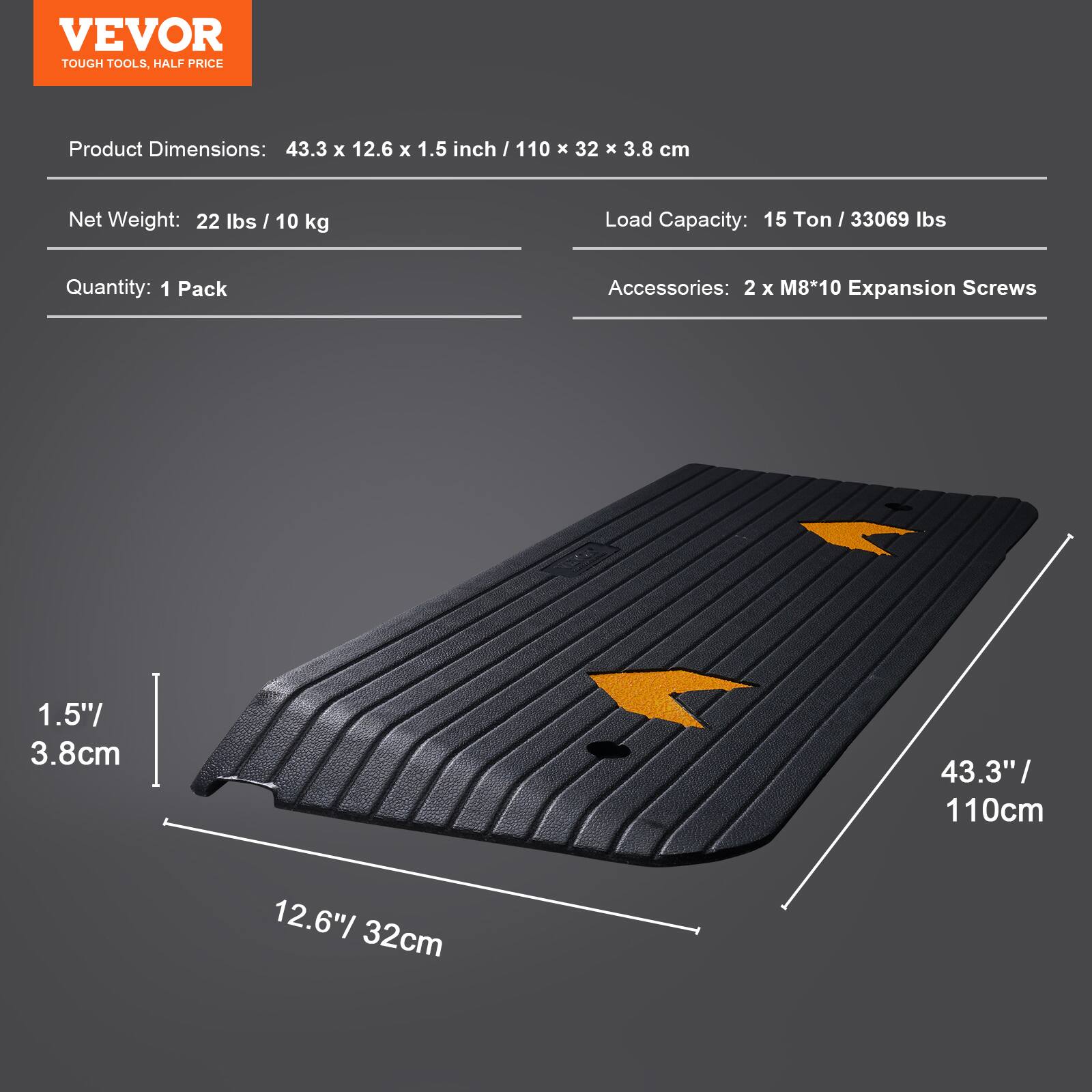 VEVOR TOUGH TOOLS, HALF PRICE

Product Dimensions: 43.3 x 12.6 x 1.5 inch / 110 x 32 x 3.8 cm

Net Weight: 22 lbs / 10 kg

Load Capacity: 15 Ton / 33069 lbs

Quantity: 1 Pack

Accessories: 2 x M8*10 Expansion Screws