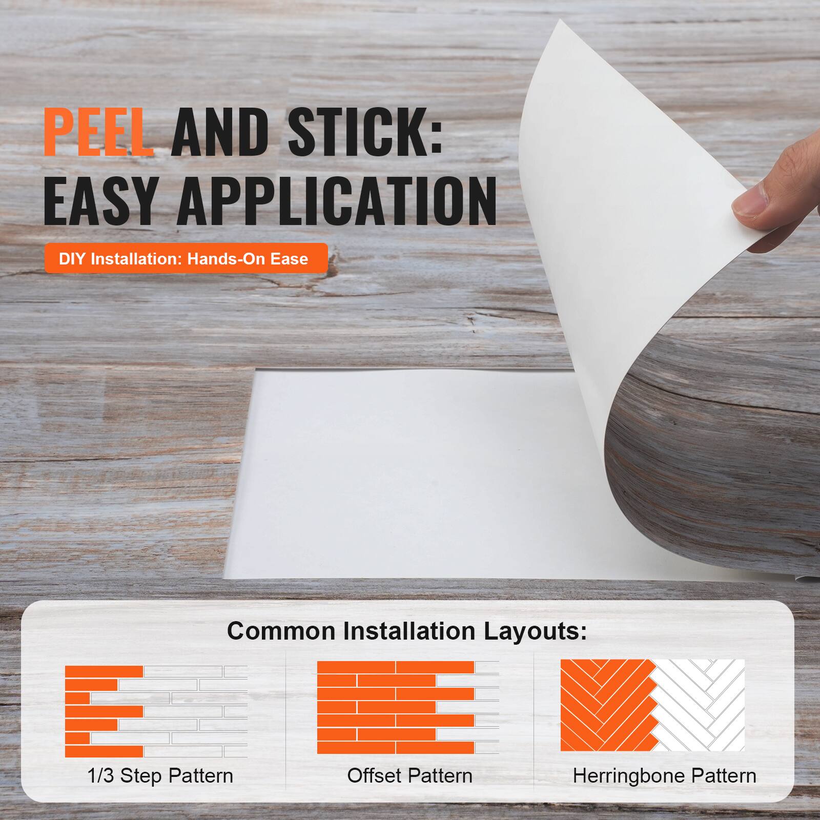 PEEL AND STICK: EASY APPLICATION

DIY Installation: Hands-On Ease

Common Installation Layouts:
- 1/3 Step Pattern
- Offset Pattern
- Herringbone Pattern