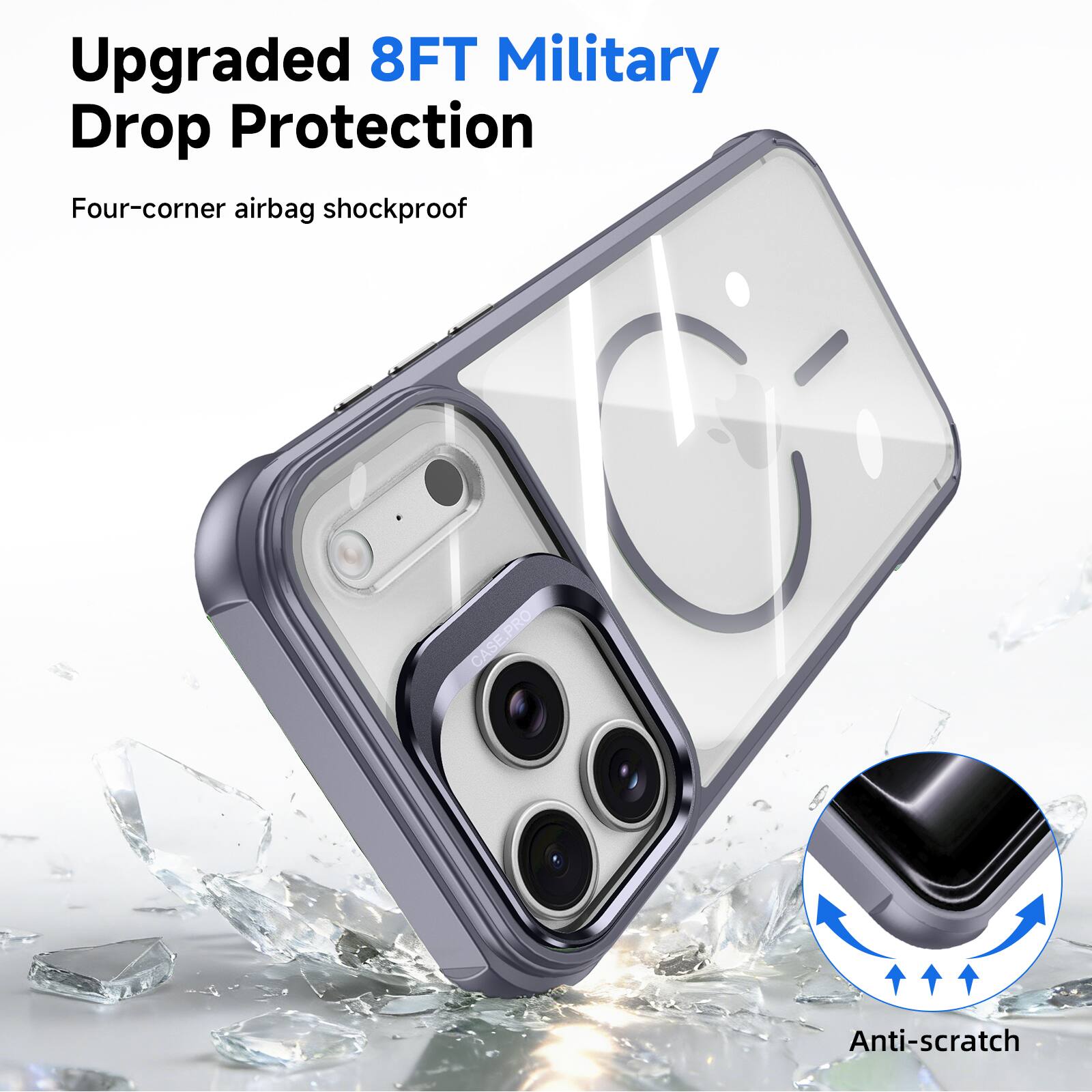 Upgraded 8FT Military Drop Protection  
Four-corner airbag shockproof  
Anti-scratch