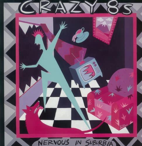 Crazy 8s - Nervous in Suburbia  - VINYL LP