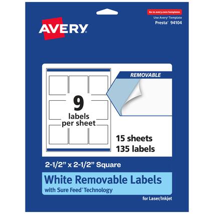 Go to avery.com/templates
AVERY
Use Avery Template Presta® 94104
9 labels per sheet
15 sheets
135 labels
2-1/2" x 2-1/2" Square
White Removable Labels with Sure Feed® Technology for Laser/Inkjet