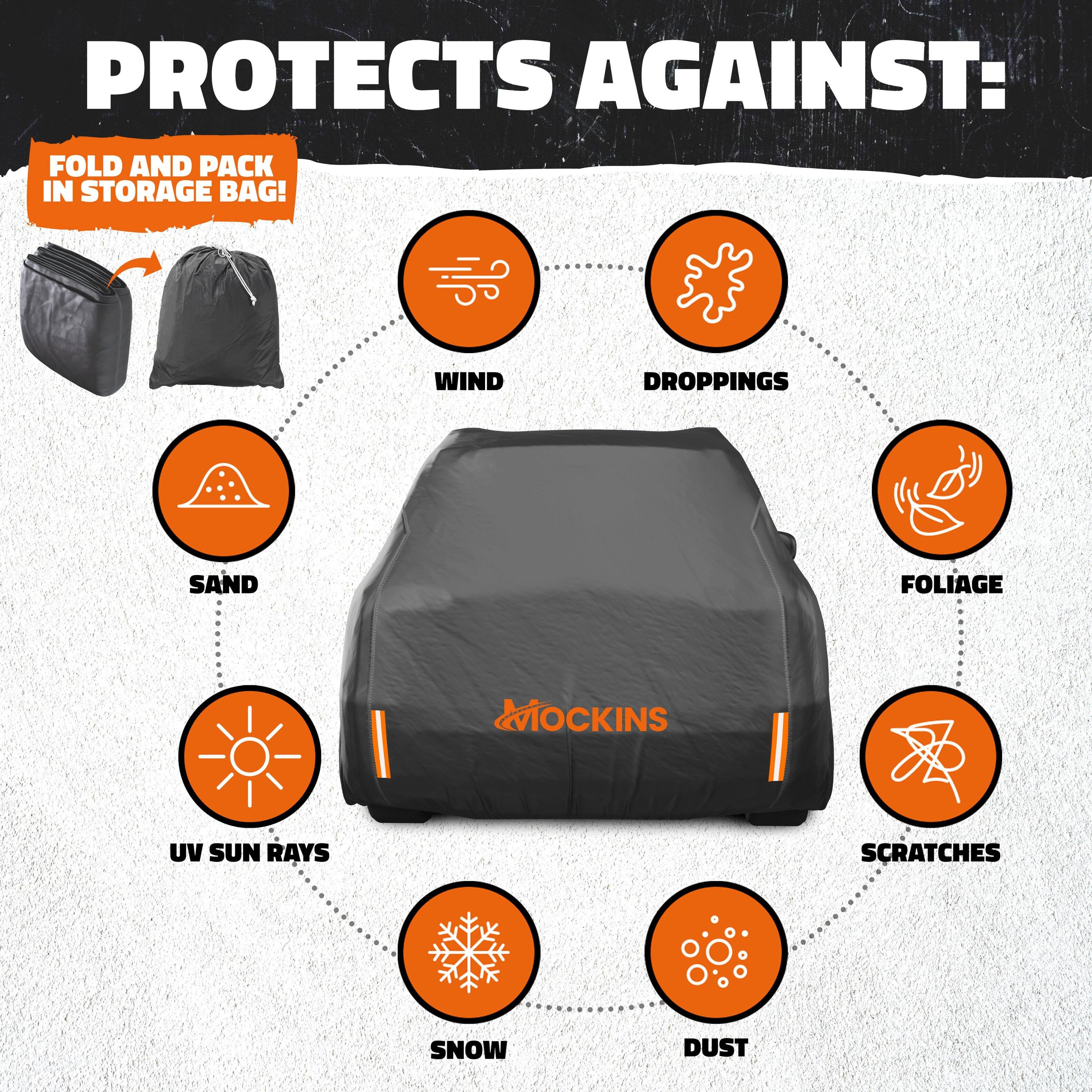 PROTECTS AGAINST:

FOLD AND PACK IN STORAGE BAG!

- WIND
- DROPPINGS
- SAND
- FOLIAGE
- UV SUN RAYS
- SNOW
- SCRATCHES
- DUST
