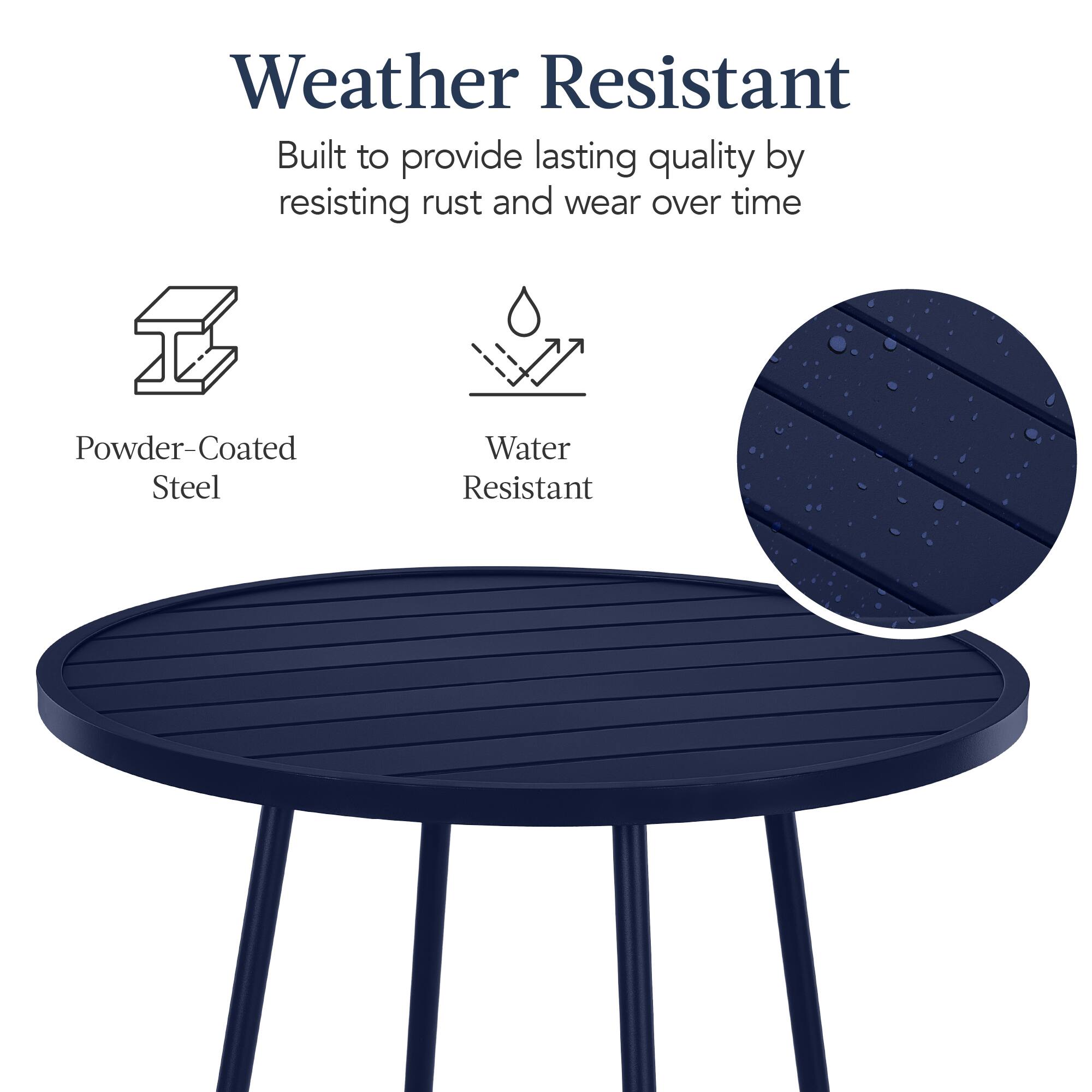 Weather Resistant

Built to provide lasting quality by resisting rust and wear over time

Powder-Coated Steel

Water Resistant