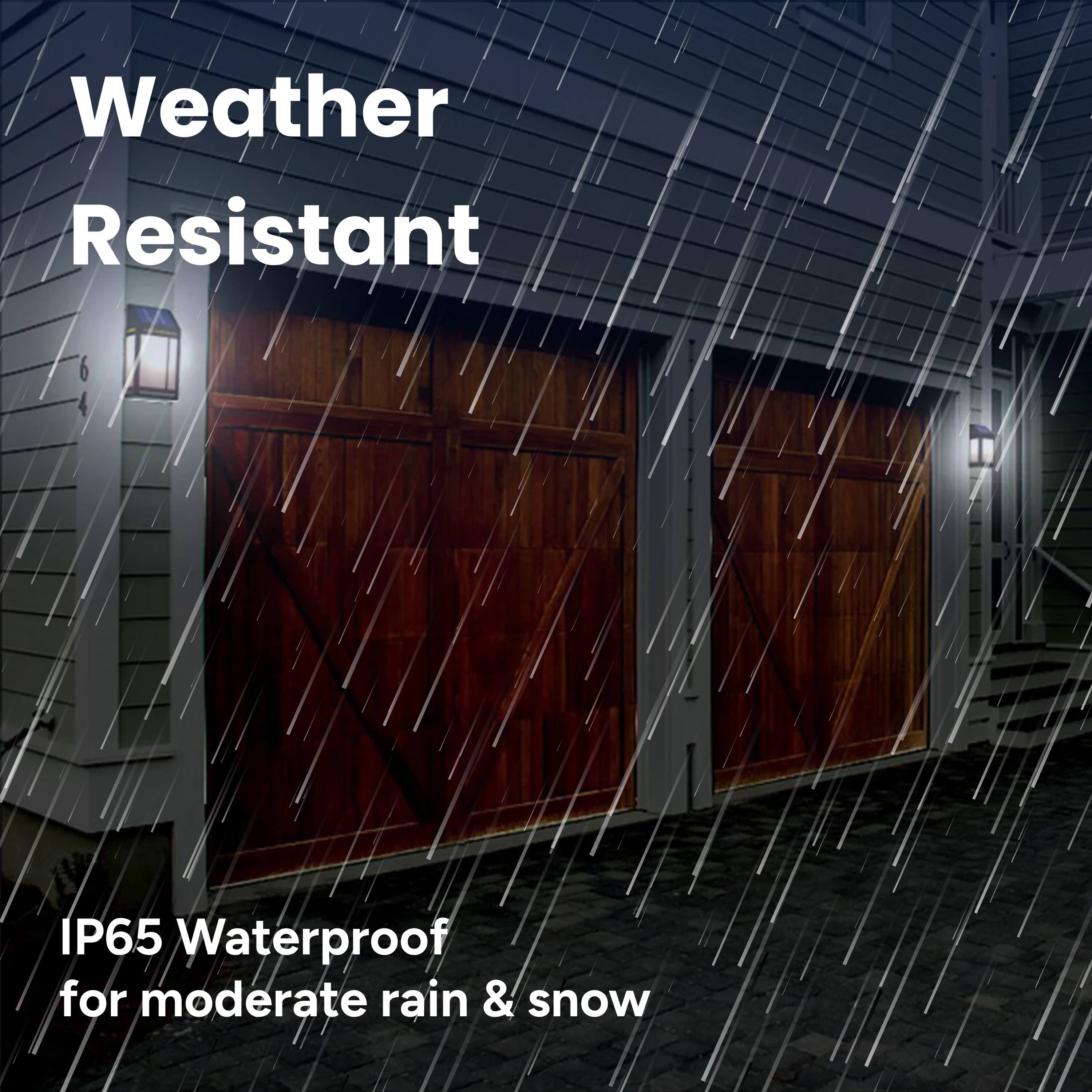 Weather Resistant

IP65 Waterproof for moderate rain & snow