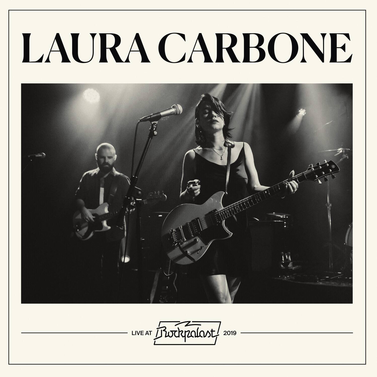 LAURA CARBONE

LIVE AT Rockpalast 2019