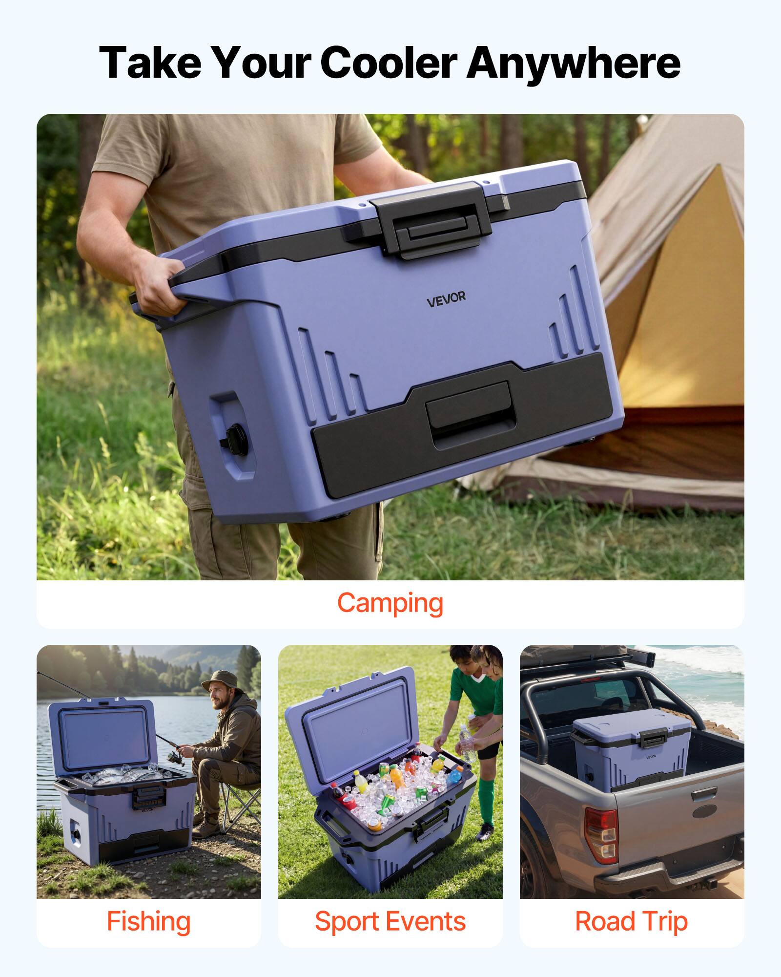 Take Your Cooler Anywhere

Camping

Fishing

Sport Events

Road Trip