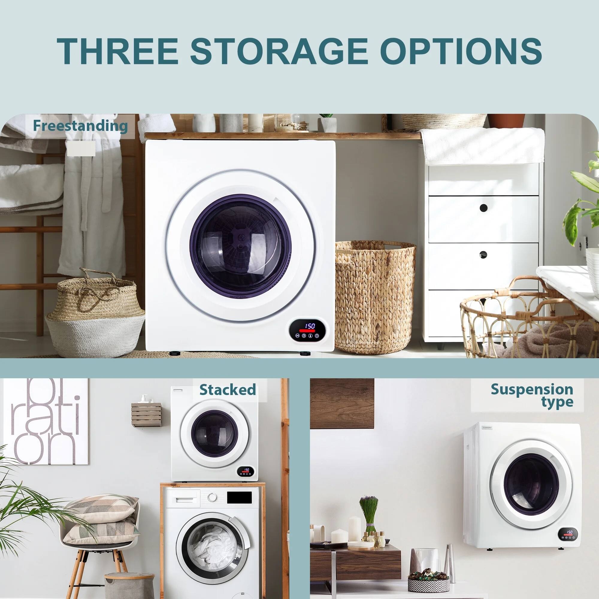 THREE STORAGE OPTIONS
- Freestanding
- Stacked
- Suspension type