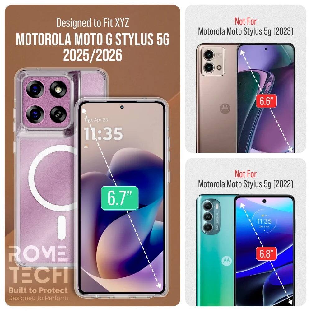 Designed to Fit XYZ MOTOROLA MOTO G STYLUS 5G 2025/2026  
Not For Motorola Moto Stylus 5g (2023)  
6.7"  
Not For Motorola Moto Stylus 5g (2022)  
6.6"  
6.8"  
ROVE TECH  
Built to Protect  
Designed to Perform