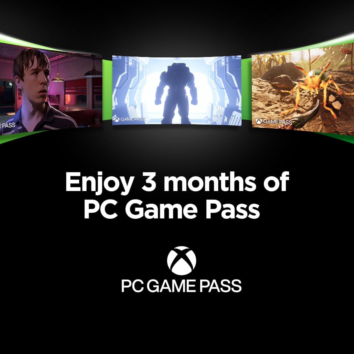 Enjoy 3 months of PC Game Pass

PC GAME PASS