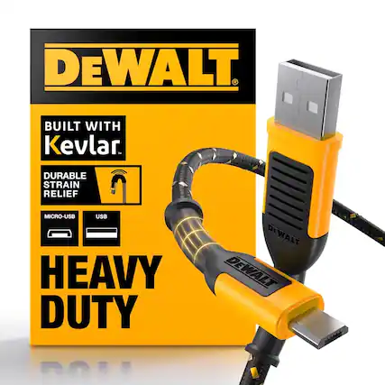 DEWALT
BUILT WITH Kevlar
DURABLE STRAIN RELIEF
MICRO-USB USB
HEAVY DUTY