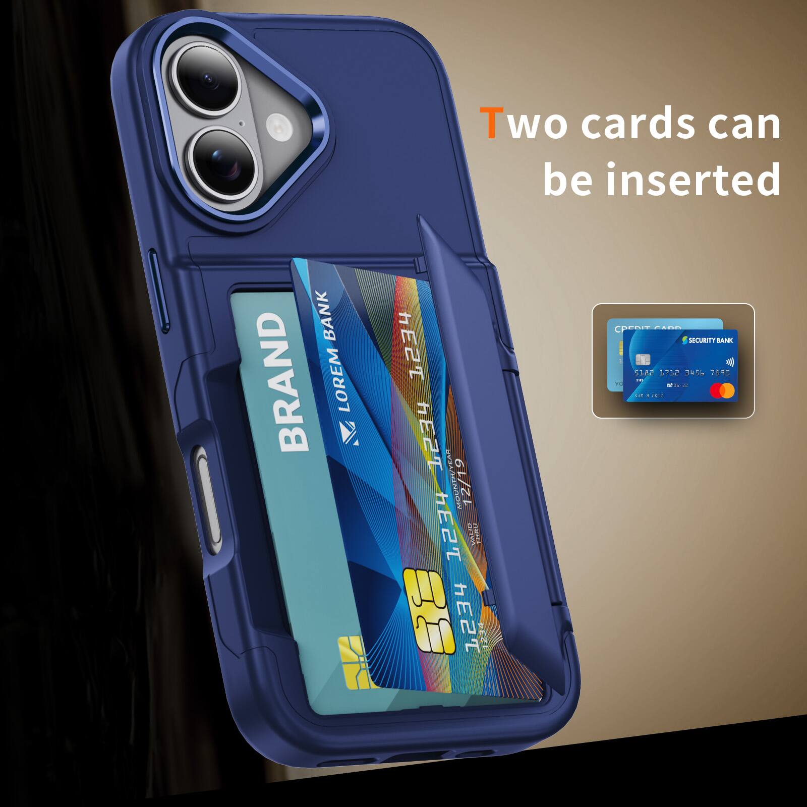 Two cards can be inserted.

BANK BRAND  
LOREM 1234 1234 VR MOUNTAUYE 12/19 1234  
API nase: 1234 123  
CRÉDIT CARD  
SECURITY BANK  
s162 1712 195L 76'0