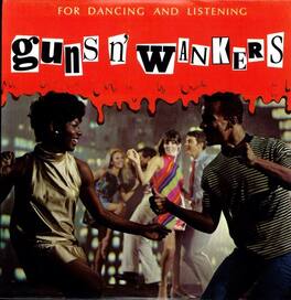 Guns N' Wankers - Guns N' Wankers - VINYL LP