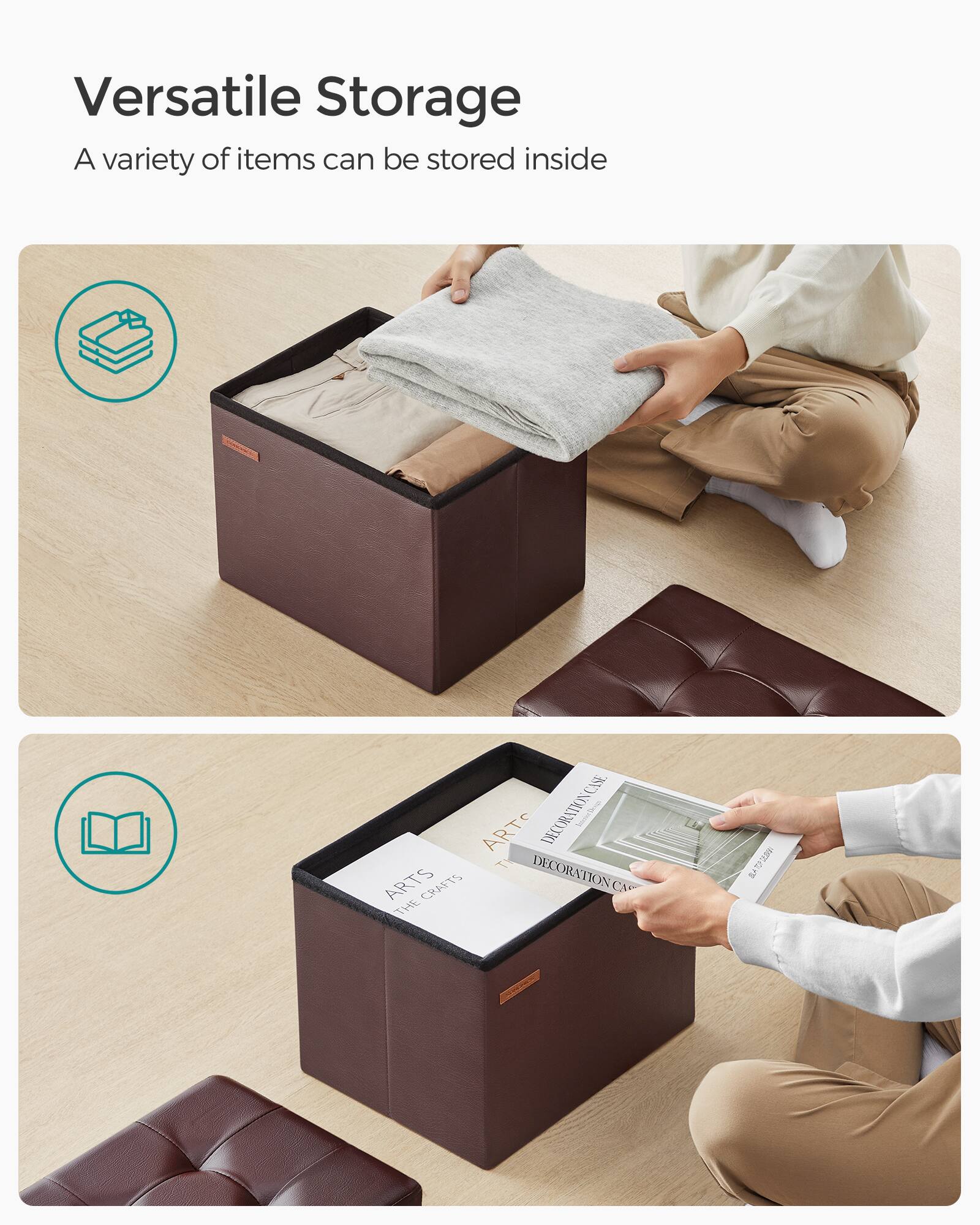 Versatile Storage  
A variety of items can be stored inside