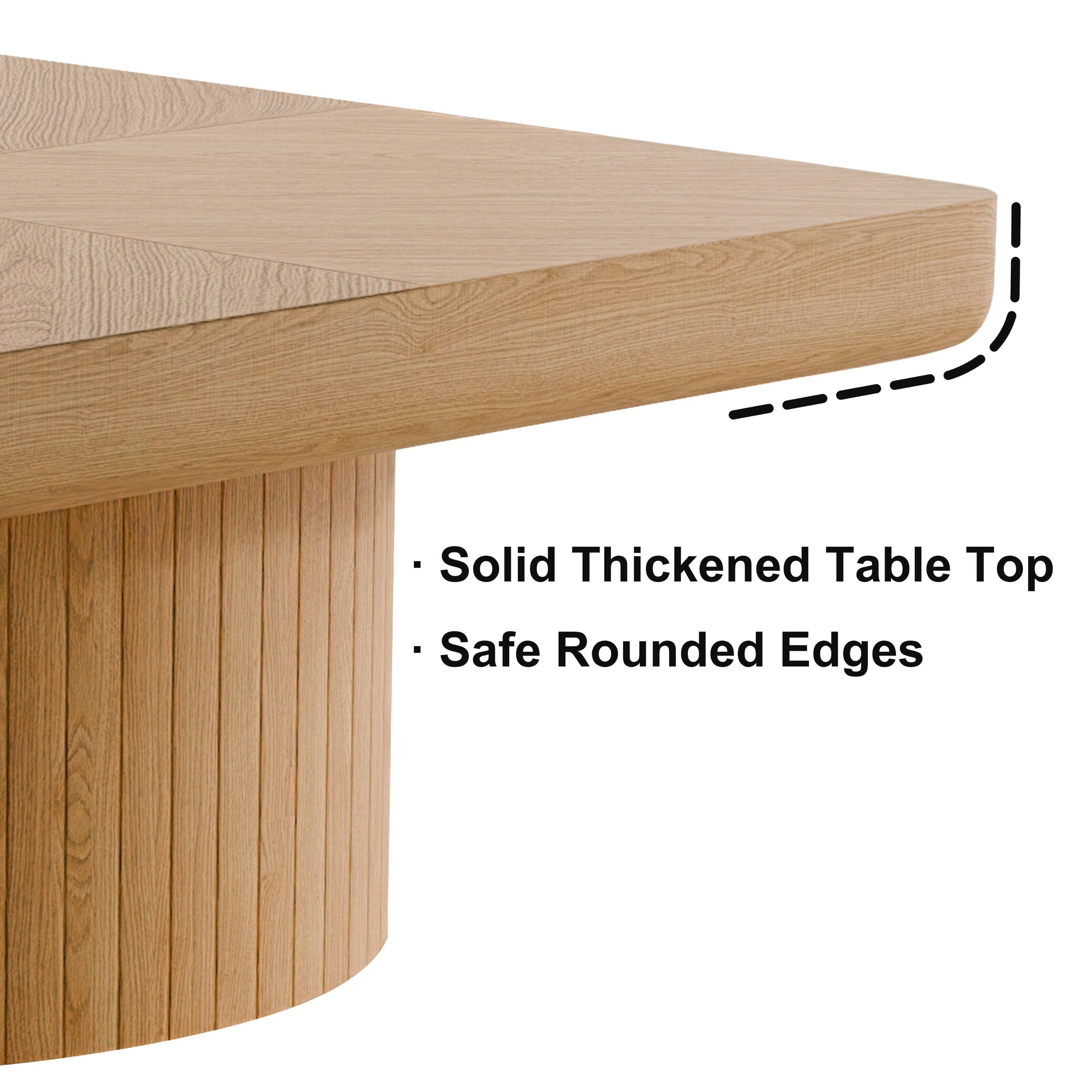 - Solid Thickened Table Top
- Safe Rounded Edges