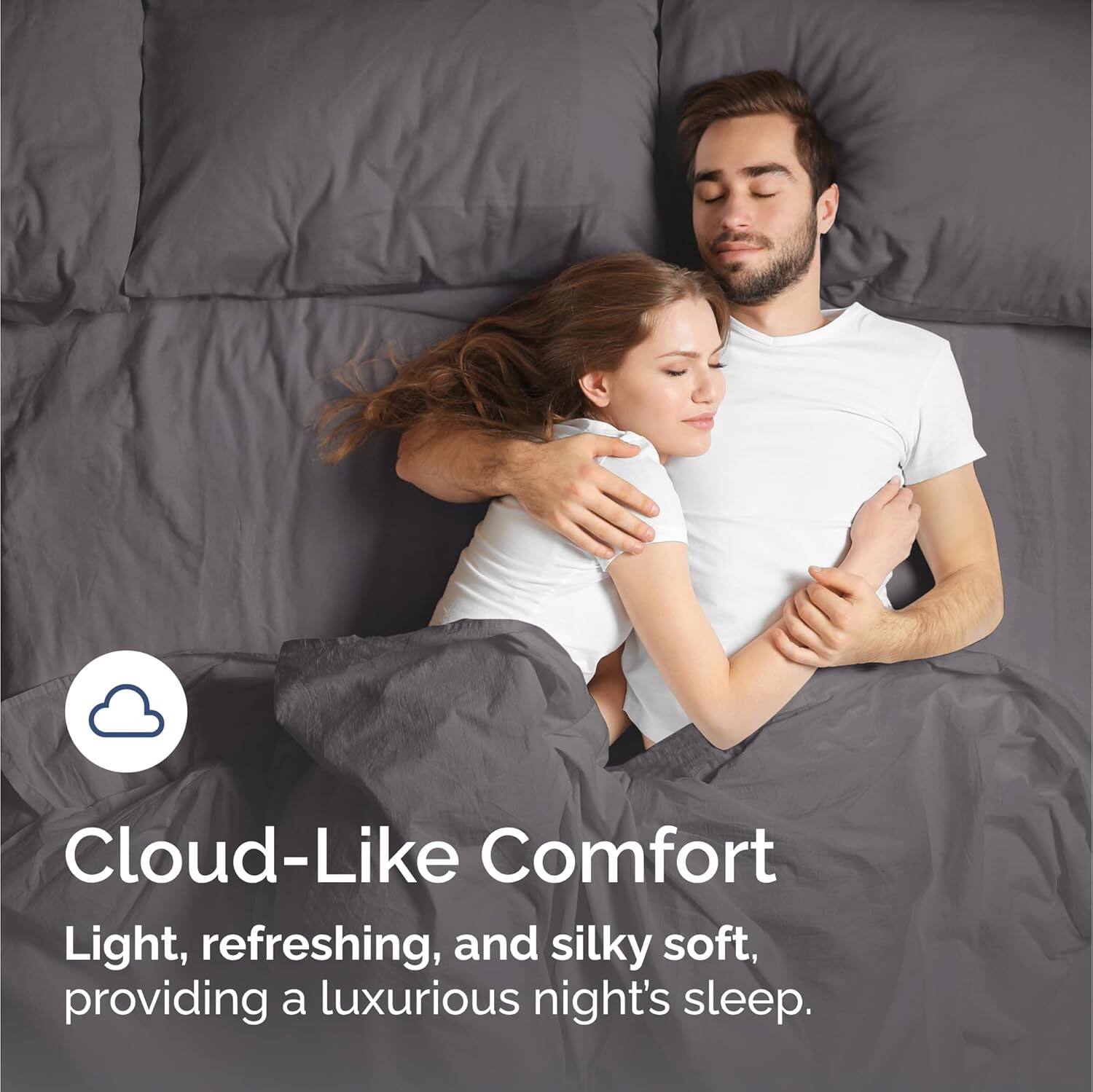 Cloud-Like Comfort  
Light, refreshing, and silky soft, providing a luxurious night's sleep.