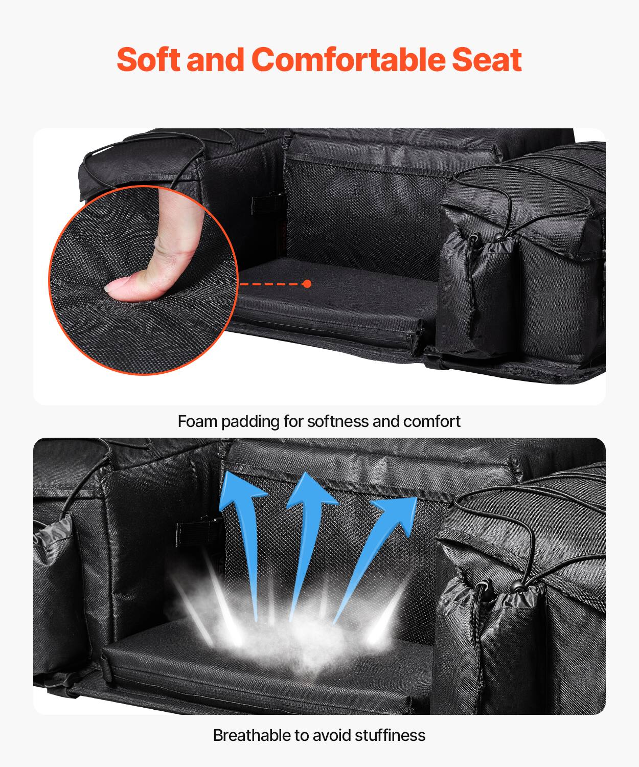 Soft and Comfortable Seat

Foam padding for softness and comfort

Breathable to avoid stuffiness