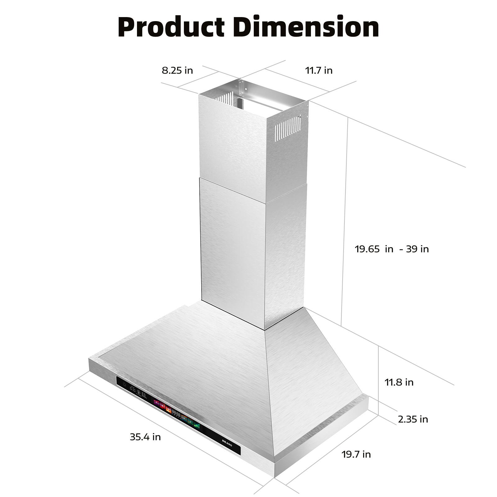 Product Dimension

- Height: 19.65 in - 39 in
- Width: 11.7 in
- Depth: 8.25 in
- Base Width: 35.4 in
- Base Depth: 19.7 in
- Base Height: 11.8 in
- Base Thickness: 2.35 in