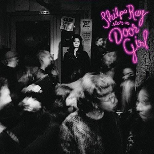 Shilpa Ray - Door Girl   - COMPACT DISCS [CD] price history on PriceWatchPro