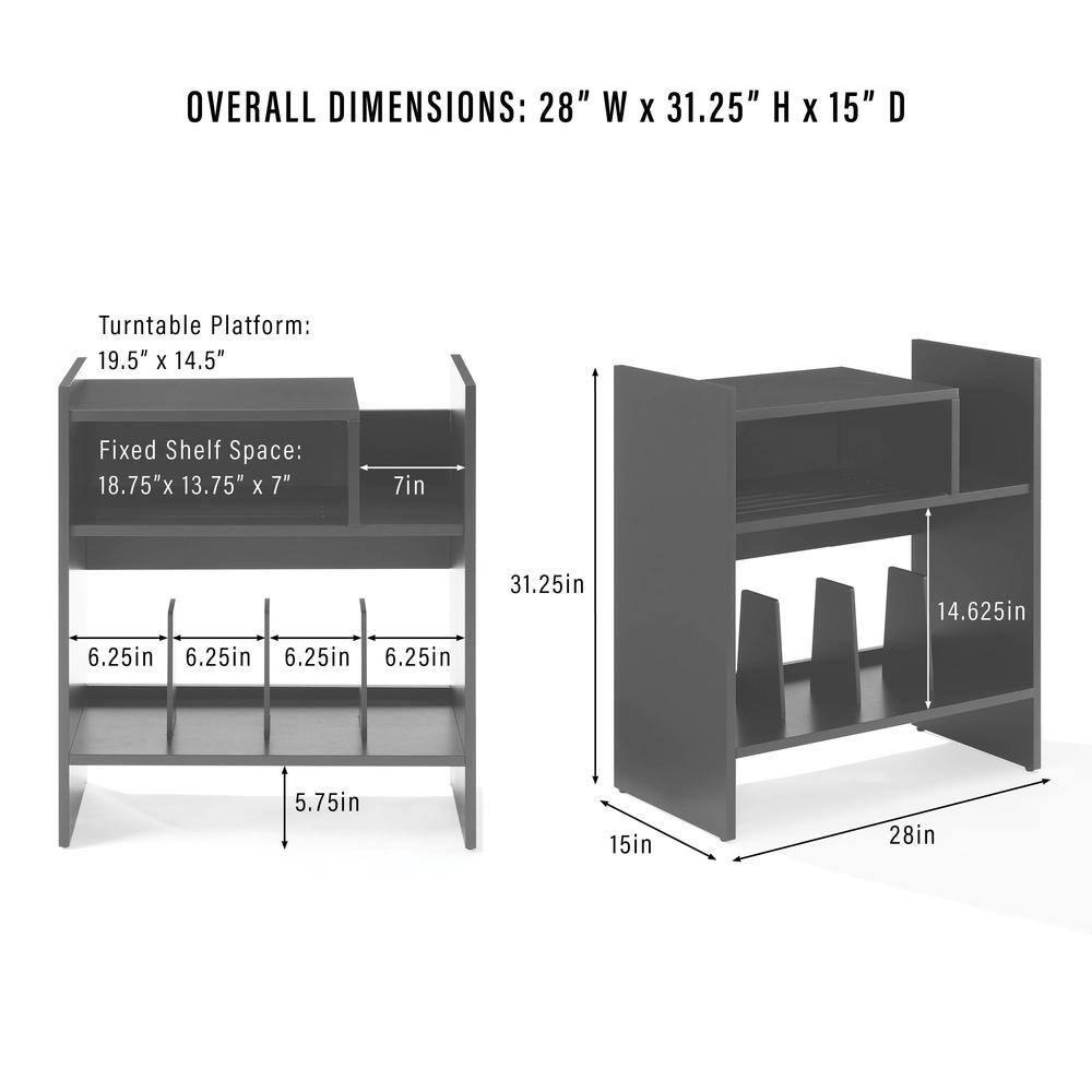 OVERALL DIMENSIONS: 28" W X 31.25" H X 15" D

Turntable Platform: 19.5" X 14.5"

Fixed Shelf Space: 18.75" X 13.75" X 7"

7in

31.25in

14.625in

6.25in

6.25in

6.25in

6.25in

5.75in

15in

28in