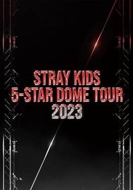 Stray Kids 5-Star Dome Tour 2023 - BLU-RAY