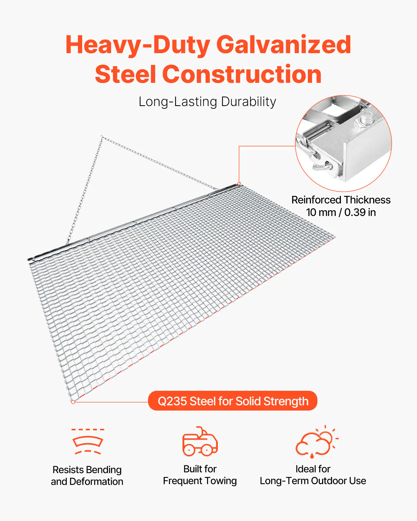Heavy-Duty Galvanized Steel Construction  
Long-Lasting Durability  
Reinforced Thickness 10 mm / 0.39 in  
Q235 Steel for Solid Strength  
Resists Bending and Deformation  
Built for Frequent Towing  
Ideal for Long-Term Outdoor Use