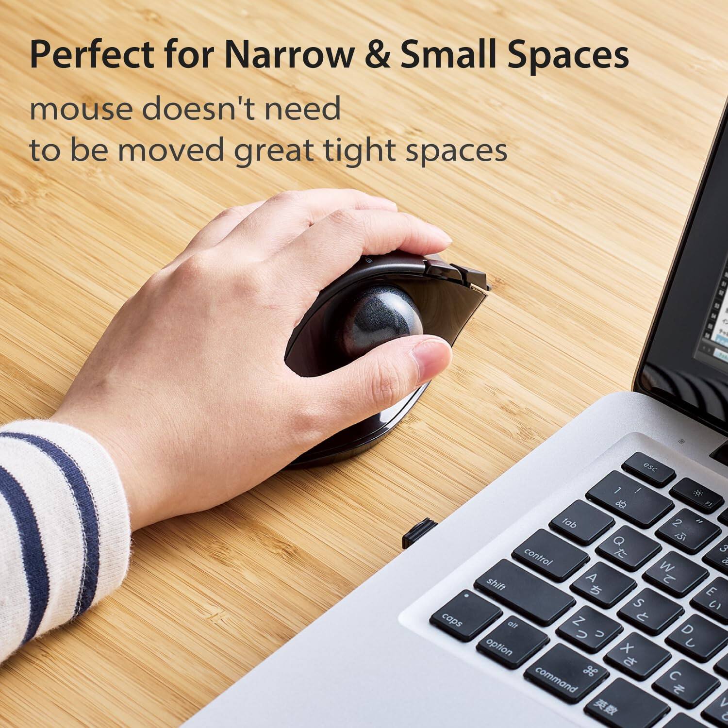 Perfect for Narrow & Small Spaces  
mouse doesn't need to be moved great tight spaces