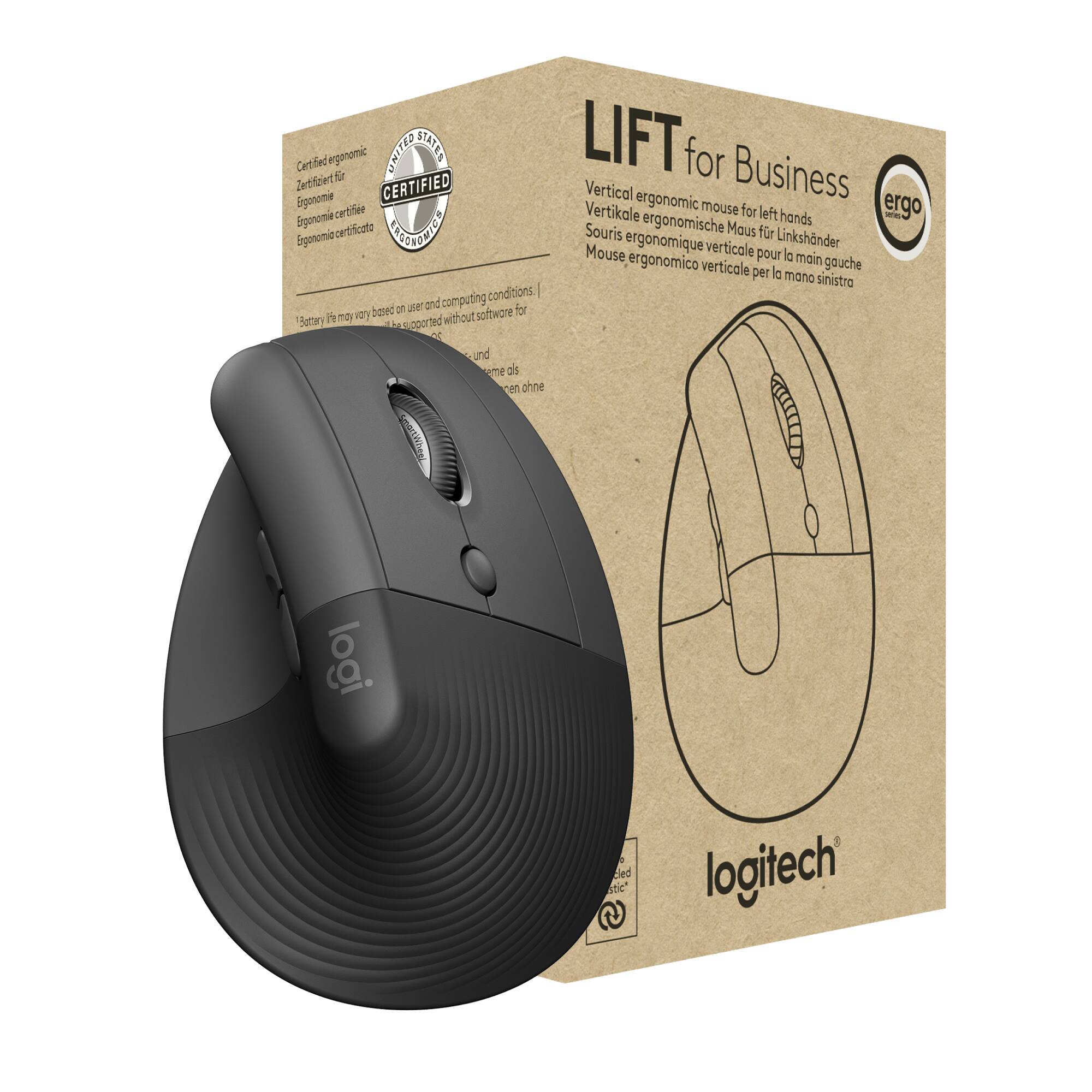 LIFT for Business
Vertical ergonomic mouse for left hands
Vertikale ergonomische Maus für Linkshänder
Souris ergonomique verticale pour la main gauche
Mouse ergonomique vertical pour la mano sinistra
Certified ergonomic
Zertifiziert für Ergonomie
Ergonomie certifiée
Ergonomie certificato
Ergonomic certified
Battery life may vary based on user and computing conditions.
The battery is supported without software for
Batterie le peut varier en fonction de l'utilisateur et des conditions de calcul.
La batterie est supportée sans logiciel pour
Batterie peut varier en fonction de l'utilisateur et des conditions de calcul.
La batterie est supportée sans logiciel pour
Batterie peut varier en fonction de l'utilisateur et des conditions de calcul.
La batterie est supportée sans logiciel pour
logitech