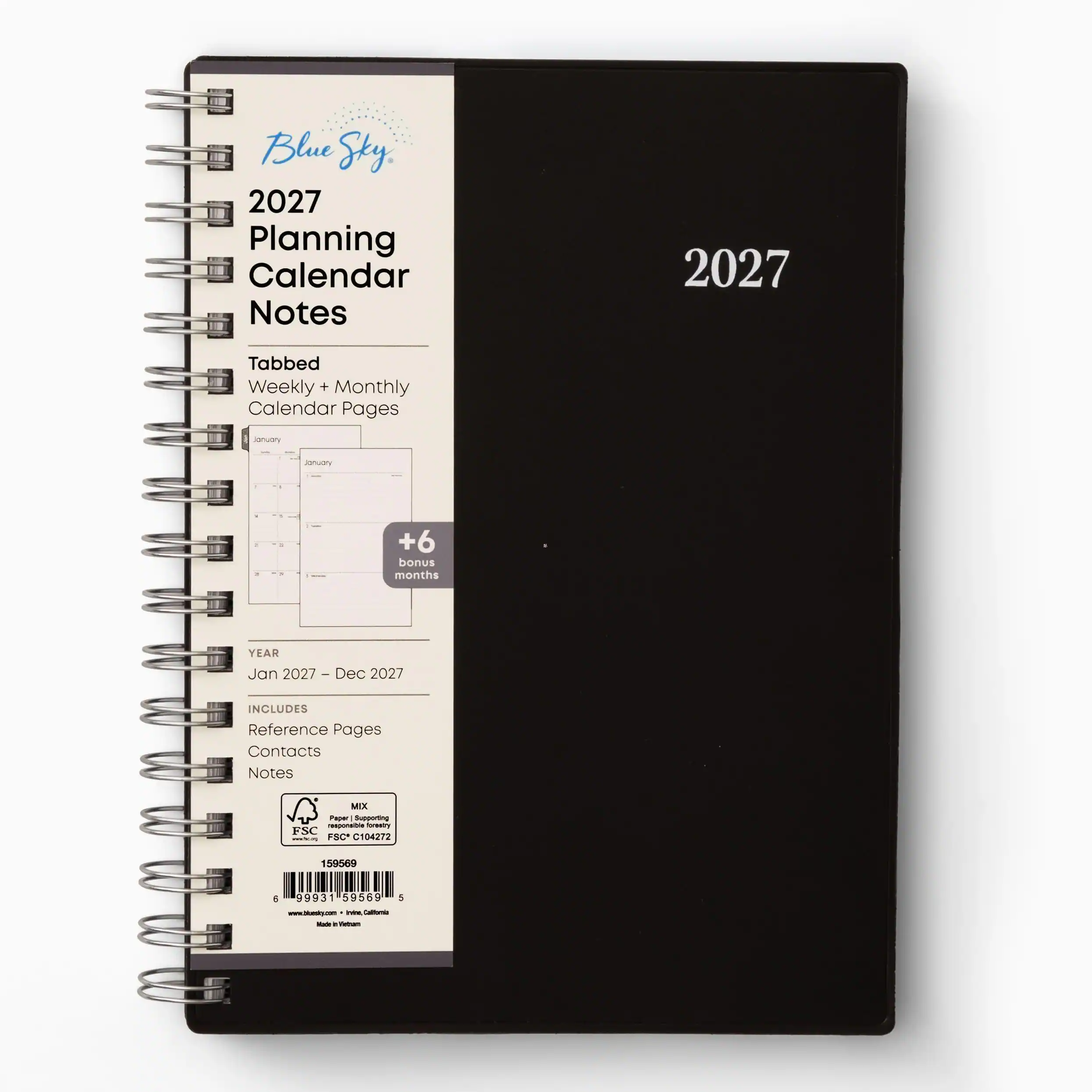 Blue Sky 2027 Planning Calendar Notes

2027

Tabbed Weekly + Monthly Calendar Pages

January
+6 bonus months

YEAR Jan 2027 - Dec 2027

INCLUDES Reference Pages Contacts Notes

MIX PEP K suggening componation Pessy FXC - FSC* G104272

159569

0 99931-59569 5 www.inm.com.com www. - - : Yessam