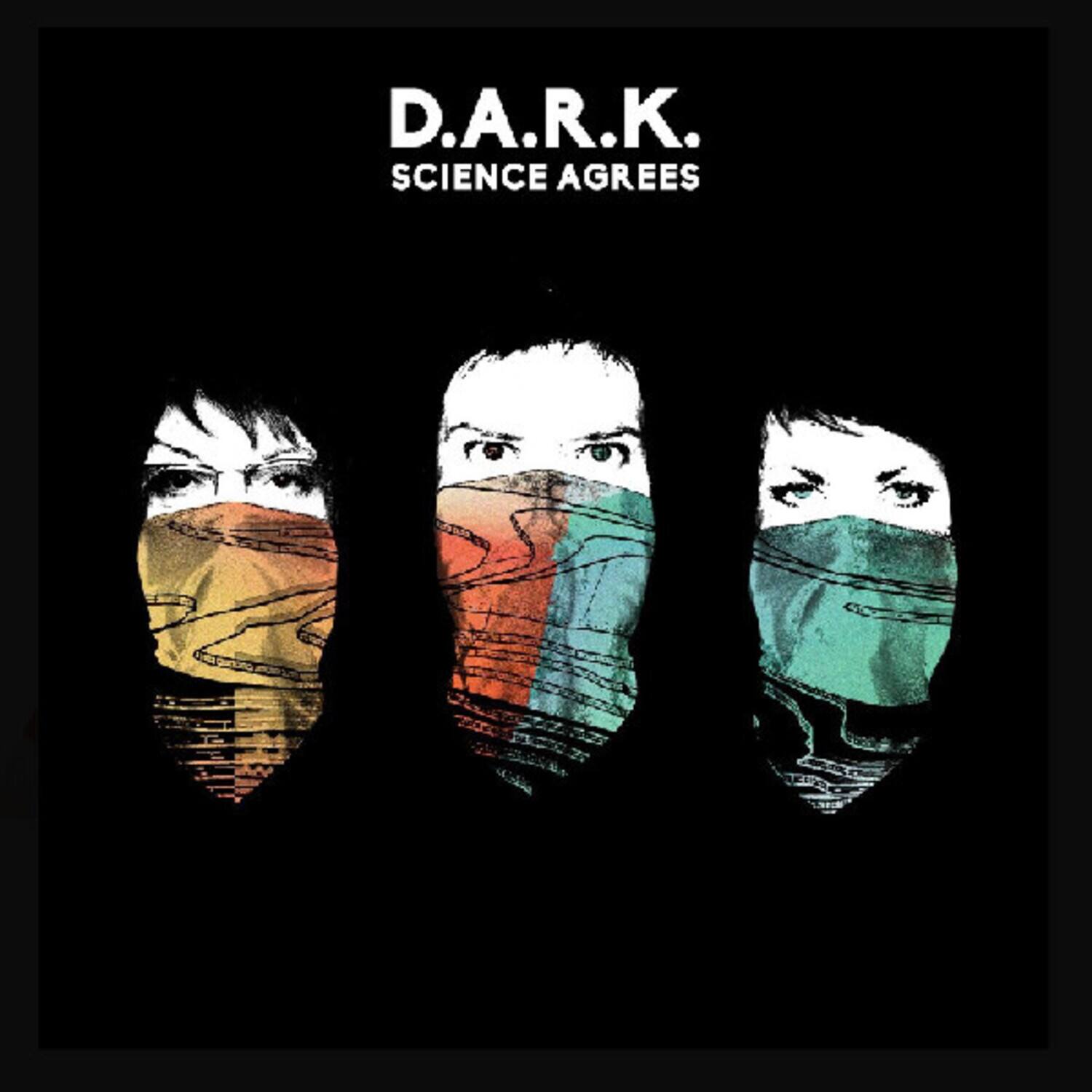 D.A.R.K. - Science Agrees   - COMPACT DISCS [CD] price history on PriceWatchPro