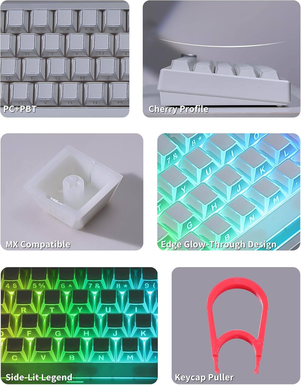 - PC+PBT
- Cherry Profile
- MX Compatible
- Edge Glow-Through Design
- Side-Lit Legend
- Keycap Puller