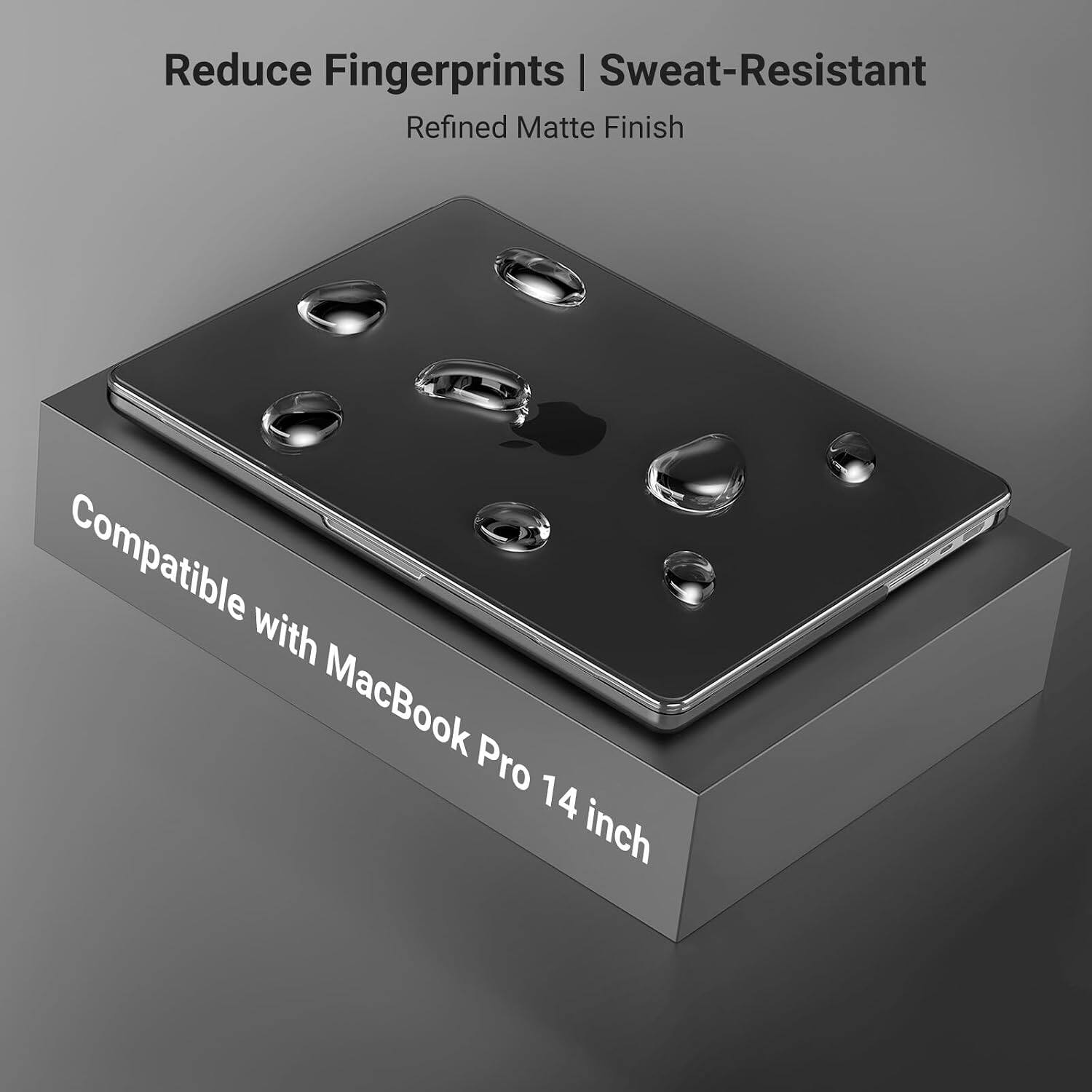 Reduce Fingerprints | Sweat-Resistant  
Refined Matte Finish  
Compatible with MacBook Pro 14 inch