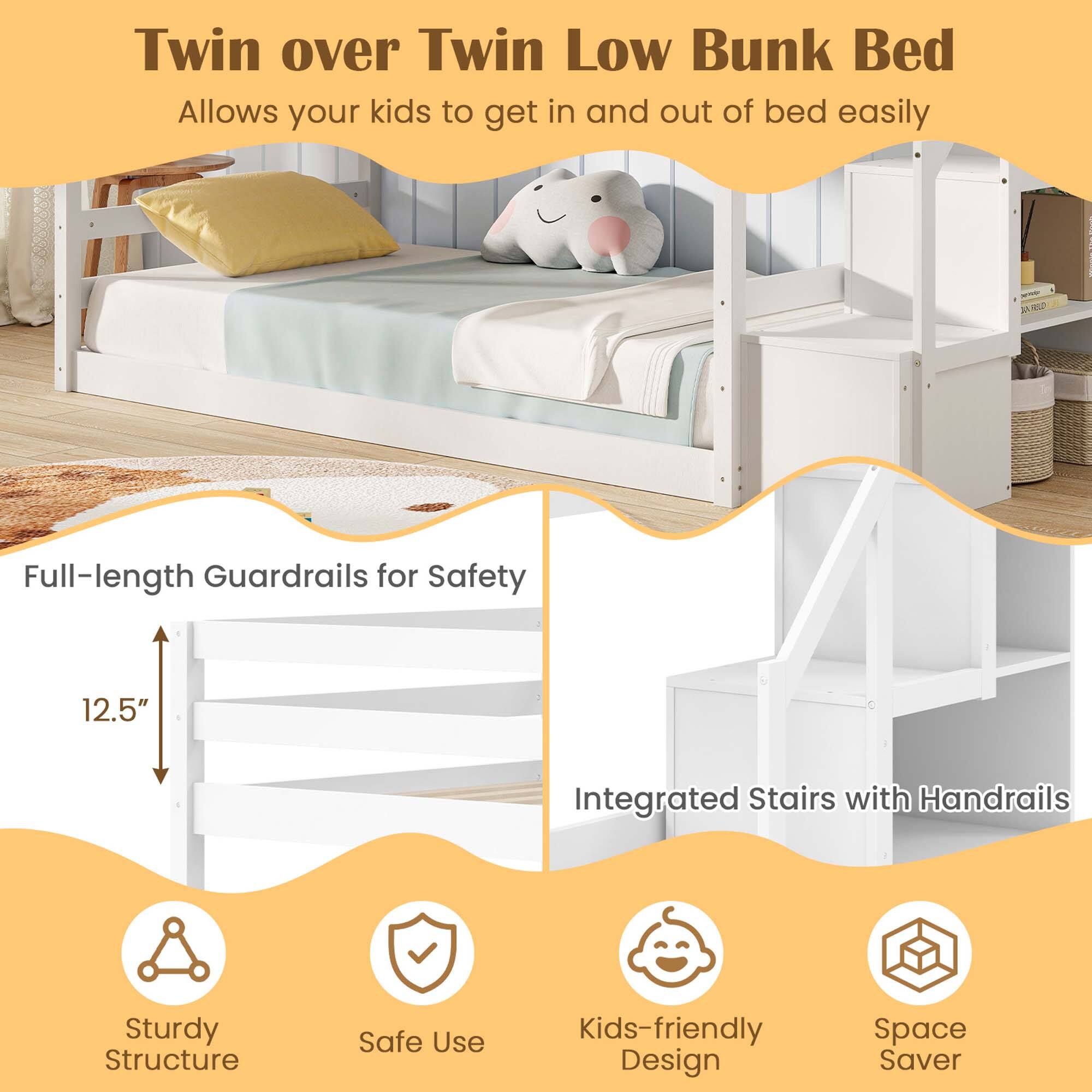 Twin over Twin Low Bunk Bed  
Allows your kids to get in and out of bed easily  

Full-length Guardrails for Safety  
12.5"  

Integrated Stairs with Handrails  

Sturdy Structure  
Safe Use  
Kids-friendly Design  
Space Saver