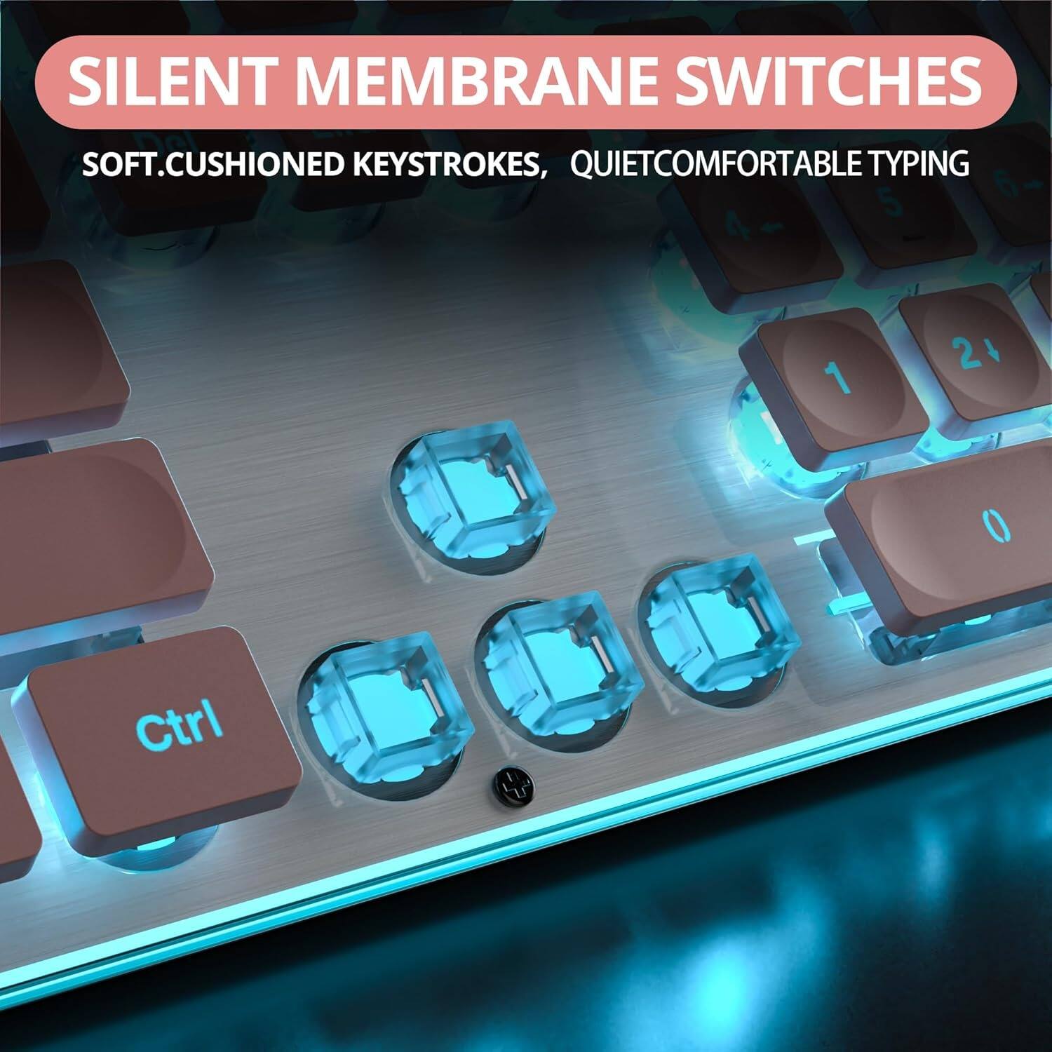SILENT MEMBRANE SWITCHES  
SOFT, CUSHIONED KEYSTROKES, QUIET & COMFORTABLE TYPING