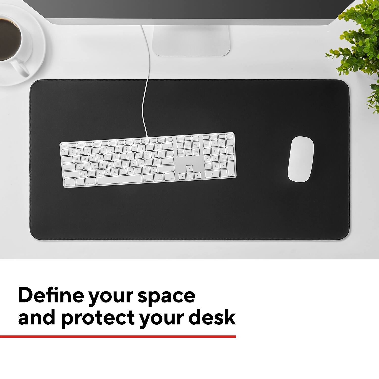 Define your space and protect your desk