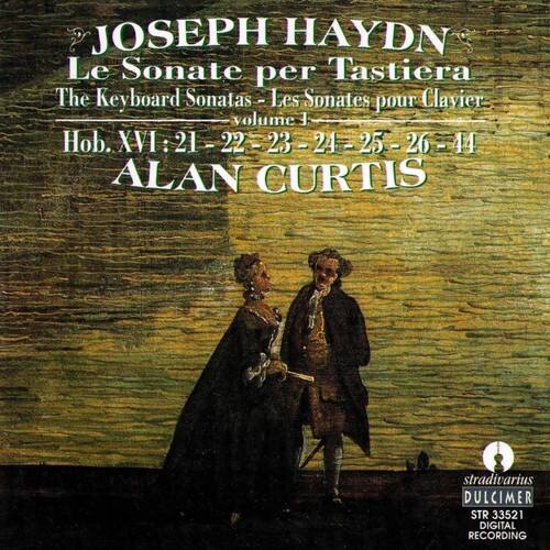 JOSEPH HAYDN  
Le Sonate per Tastiera  
The Keyboard Sonatas - Les Sonates pour Clavier  
volume 1  
Hob. XVI:21-22-23-24-25-26-44  
ALAN CURTIS  

stradivarius  
DULCIMER  
STR 33521  
DIGITAL RECORDING